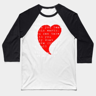 St Francis of Assisi Quote Full Heart Baseball T-Shirt